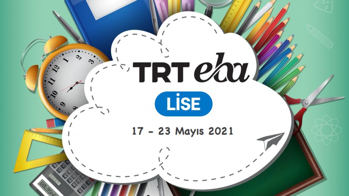 17-23 Mayıs 2021 TRT EBA TV Programı